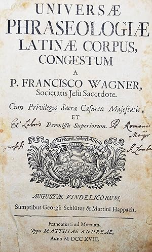 Universae phraseologiae latinae corpus, congestum.