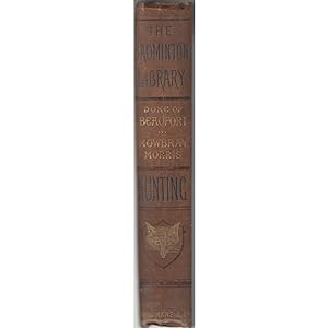 Seller image for HUNTING: The Badminton Library. By the 8th Duke of Beaufort and Mowbray Morris. for sale by Coch-y-Bonddu Books Ltd