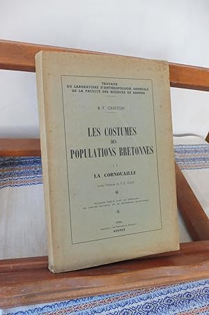 LES COSTUMES des POPULATIONS BRETONNES Tome II LA CORNOUAILLE