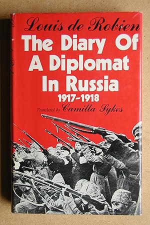 Seller image for The Diary of a Diplomat in Russia, 1917-1918. for sale by N. G. Lawrie Books