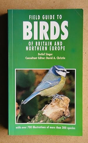 Image du vendeur pour Field Guide to Birds of Britain and Northern Europe. mis en vente par N. G. Lawrie Books
