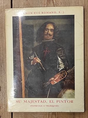 Seller image for Su Majestad, El Pintor. Homenaje a Velzquez. 1660-1960. for sale by Carmen Alonso Libros