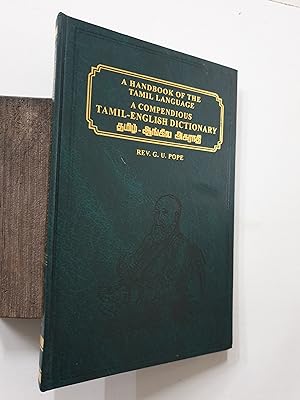 Imagen del vendedor de A Handbook Of The Tamil Language. A Compendious Tamil - English Dictionary a la venta por Prabhu Book Exports