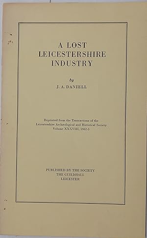 A Lost Leicestershire Industry