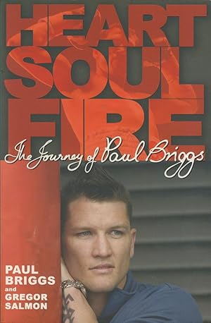 Imagen del vendedor de HEART SOUL AND FIRE - THE JOURNEY OF PAUL BRIGGS a la venta por Sportspages