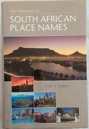 Imagen del vendedor de New Dictionary Of South African Place Names a la venta por Chapter 1