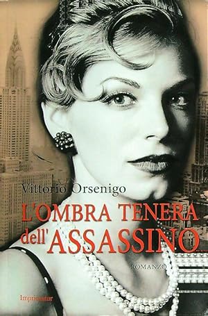 Bild des Verkufers fr L'ombra tenera dell'assassino zum Verkauf von Librodifaccia