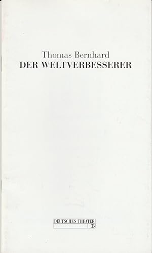 Immagine del venditore per Programmheft Thomas Bernhard DER WELTVERBESSERER Premiere 27. Februar 1998 Spielzeit 1997 / 98 venduto da Programmhefte24 Schauspiel und Musiktheater der letzten 150 Jahre