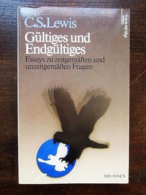 Seller image for Gültiges und Endgültiges. Essays zu zeitgemäßen und unzeitgemäßen Fragen for sale by Rudi Euchler Buchhandlung & Antiquariat