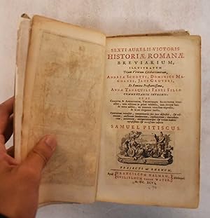 Sexti Aurelii Victoris Historiae Romanae Breviarium / De Vita et Moribus Imperatorum Romanorum Ex...