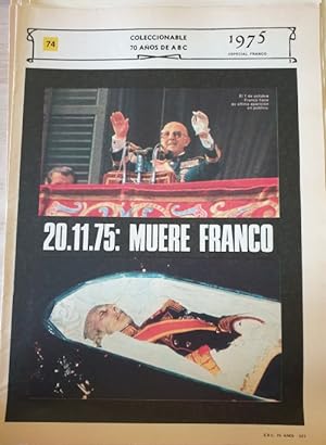 COLECCIONABLE 70 AÑOS DE ABC. Nº 74 1975. 20.11.75: MUERE FRANCO.