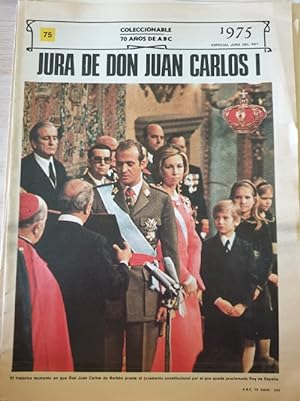 COLECCIONABLE 70 AÑOS DE ABC. Nº 75 1975. JURA DE DON JUAN CARLOS I.