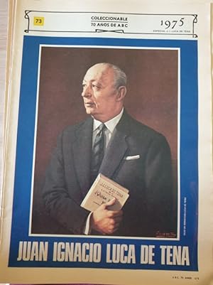 COLECCIONABLE 70 AÑOS DE ABC. Nº 73 1975. JUAN IGNACIO LUCA DE TENA.