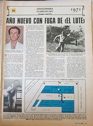 COLECCIONABLE 70 AÑOS DE ABC. Nº 66 1971: AÑO NUEVO CON FUGA DE "EL LUTE".