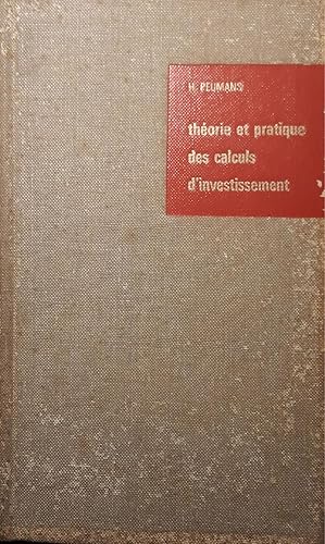 Imagen del vendedor de Theorie e pratique des calculs d'investissement a la venta por librisaggi