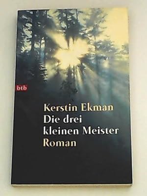 Seller image for Die drei kleinen Meister (btb-TB) for sale by Leserstrahl  (Preise inkl. MwSt.)