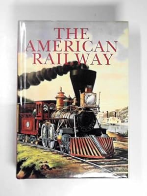 Imagen del vendedor de American railway: its construction, development, management and appliances a la venta por Cotswold Internet Books