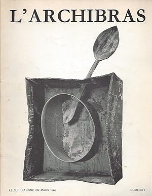 Seller image for L'archibras 7 - Le surralisme en mars 1969 for sale by ART...on paper - 20th Century Art Books