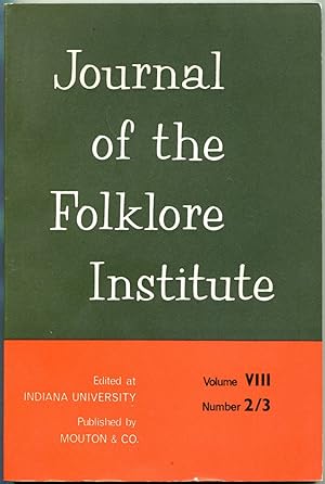 Bild des Verkufers fr Journal of the Folklore Institute. Volume 8, August/December 1971, Number 2/3 zum Verkauf von Antikvariat Valentinska