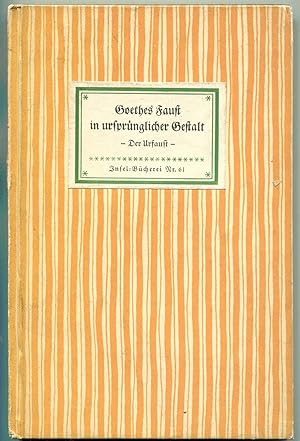 Image du vendeur pour Goethes Faust in ursprnglicher Gestalt (Der Urfaust) [= Insel-Bcherei; 61] mis en vente par Antikvariat Valentinska