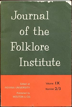 Bild des Verkufers fr Journal of the Folklore Institute. Volume 9, August/December 1972, Number 2/3 zum Verkauf von Antikvariat Valentinska