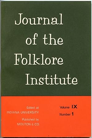 Bild des Verkufers fr Journal of the Folklore Institute. Volume 9, June 1972, Number 1 zum Verkauf von Antikvariat Valentinska