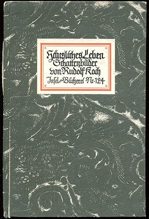 Seller image for Husliches Leben. Schattenbilder von Rudolf Koch [= Insel-Bcherei; 124] for sale by Antikvariat Valentinska