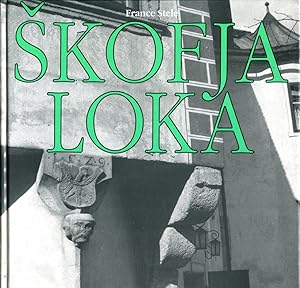 Seller image for Skofja Loka for sale by Antikvariat Valentinska