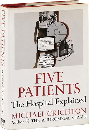 Five Patients: The Hospital Explained