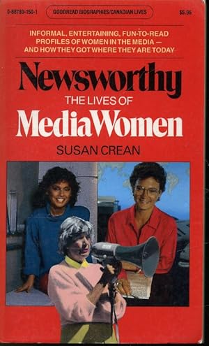 Imagen del vendedor de Newsworthy : The Lives of Media Women a la venta por Librairie Le Nord