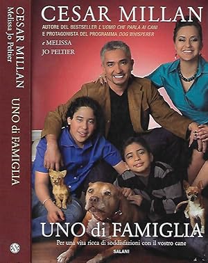 Bild des Verkufers fr Uno di famiglia Per una vita ricca di soddisfazioni con il vostro cane zum Verkauf von Biblioteca di Babele