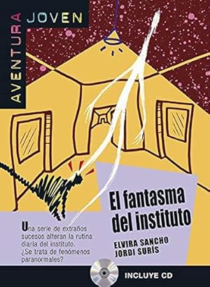 Seller image for El Fantasma Del Instituto [Lingua spagnola]: El fantasma del instituto + audio CD (A2) for sale by Usatopoli libriusatierari