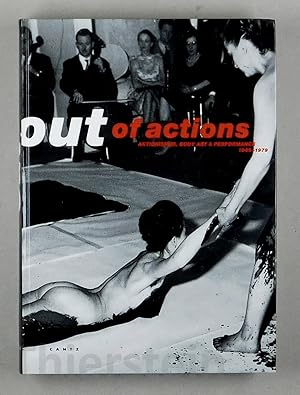 Bild des Verkufers fr out of actions. Zwischen Performance und Objekt 1949-1979. Mit Essays von Kristine Stiles, Guy Brett, Hubert Klocker, Shinichiro Osaki, Paul Schimmel. Herausgeber der deutschen Ausgabe Peter Noever. zum Verkauf von Daniel Thierstein