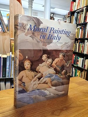 Seller image for Mural Painting in Italy - Part 3: The 17th and 18th Centuries, for sale by Antiquariat Orban & Streu GbR