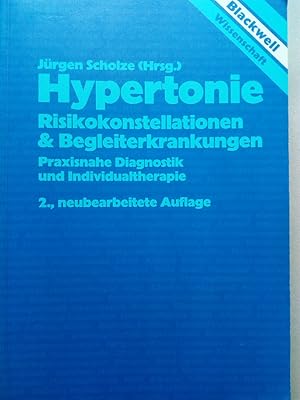 Seller image for Hypertonie : Risikokonstellationen & Begleiterkrankungen praxisnahe Diagnostik und Individualtherapie mit 208 Tabellen for sale by Versandantiquariat Jena