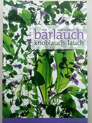 Seller image for Brlauch, Knoblauch, Lauch for sale by Versandantiquariat Jena