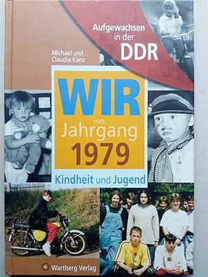 Bild des Verkufers fr Aufgewachsen in der DDR - Wir vom Jahrgang 1979 - Kindheit und Jugend zum Verkauf von Versandantiquariat Jena