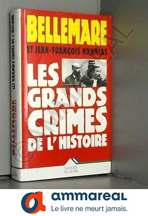 Seller image for Les Grands Crimes de l'Histoire for sale by Ammareal