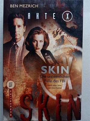 Bild des Verkufers fr Akte X: Skin zum Verkauf von Versandantiquariat Jena
