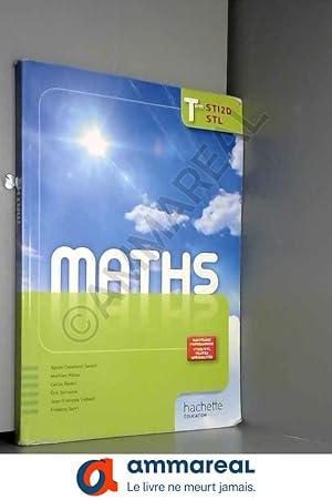 Bild des Verkufers fr Mathmatiques Term. STI2D/STL - Livre lve - Ed. 2012 zum Verkauf von Ammareal