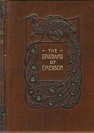 Immagine del venditore per The Epigrams of Emerson - Chosen from the Author's Writings venduto da Deeside Books