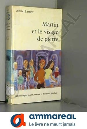 Seller image for Martin et le visage pierre for sale by Ammareal