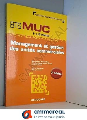 Imagen del vendedor de Management et gestion des units commerciales BTS MUC a la venta por Ammareal