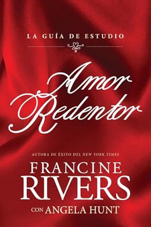 Seller image for Amor redentor/ Redeeming Love : 52 Encouraging Devotions -Language: spanish for sale by GreatBookPricesUK