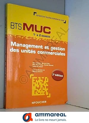 Imagen del vendedor de Management et gestion des units commerciales BTS MUC a la venta por Ammareal