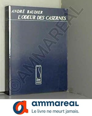 Seller image for L'odeur des casernes for sale by Ammareal