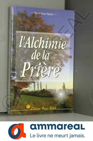Seller image for L'Alchimie de la prire for sale by Ammareal