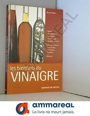 Seller image for Les Bienfaits du Vinaigre for sale by Ammareal