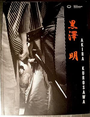 Akira Kurosawa : [zur Ausstellung Akira Kurosawa (1. Oktober 2003 - 4. Januar 2004)]. Deutsches F...