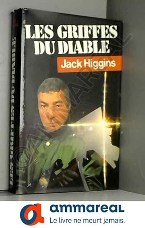 Image du vendeur pour Les Griffes du Diable [Reli] by Jack Higgins Franoise Casaril Guy Casaril mis en vente par Ammareal